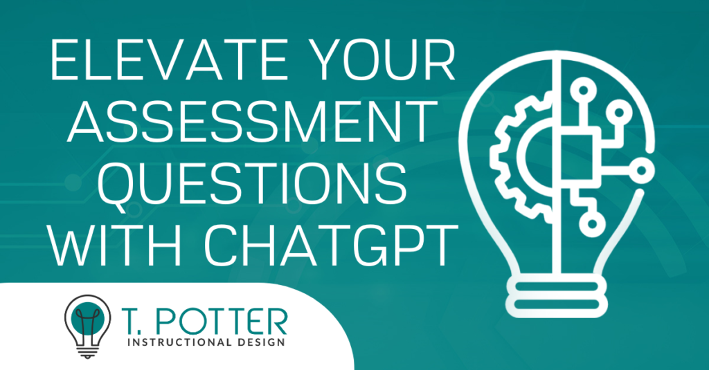 Elevate Your Assessment Questions with ChatGPT featured image.