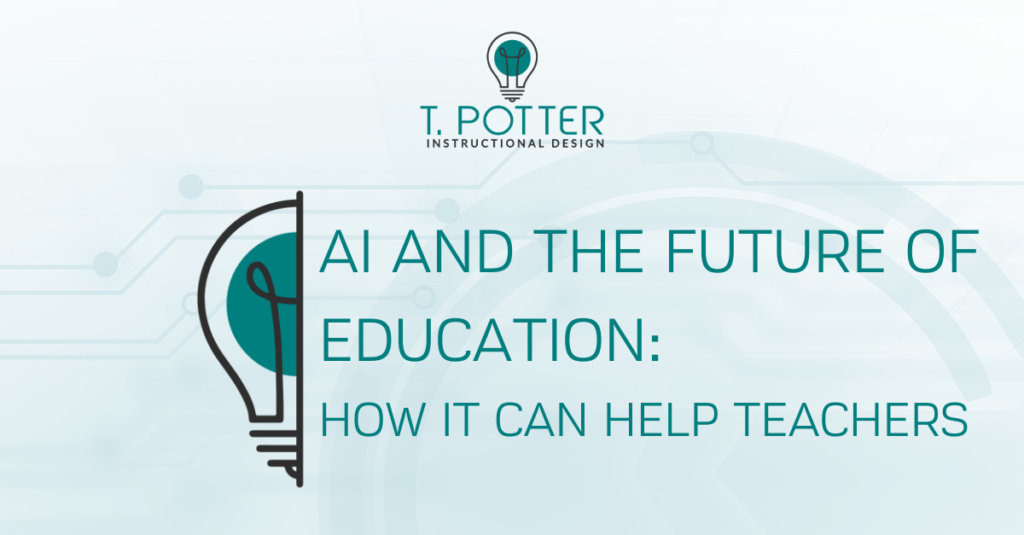 AI And The Future of Education: How It Can Help Teachers title image with a light bulb