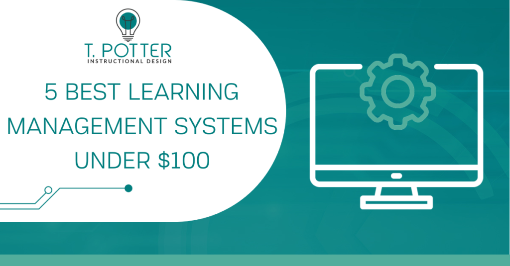 Feature image: 5 Best Learning Management Systems under $100